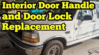 Door Lock Interior Door Handle Replacement Ford OBS F150 F250 F350 Bronco [upl. by Vanhomrigh]