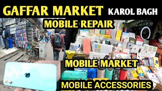 Gaffar Market Delhi  Karol Bagh Mobile and Electric Market  Cheap Mobile and Electronic Market [upl. by Guttery]