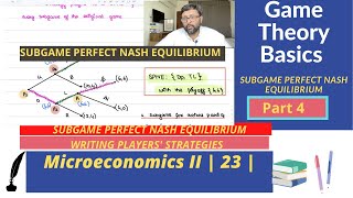 Game Theory Basics Subgame Perfect Nash Equilibrium Example  Wrting Strategies of Players  23 [upl. by Calista422]