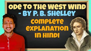 Ode To The West Wind by PB Shelley in hindi complete hindi explanation [upl. by Ueih]