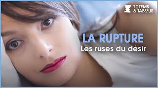 Les ruses du désir  La rupture  Mathilde Seigner Cali Documentaire psychanalyse  2KF [upl. by Gibbs]