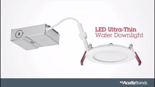 How to Install an LED UltraThin Wafer Downlight  Lithonia Lighting [upl. by Zulch]