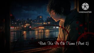 Buti Ka Pa Ok Kana Part 2  Still One • Joshua Mari • Yhanzy • Vlync  Lyrics Video [upl. by Grounds423]