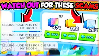 ⚠️WATCH OUT⚠️ FOR ALL THESE SCAMS in PET SIMULATOR 99 Roblox [upl. by Lilithe70]