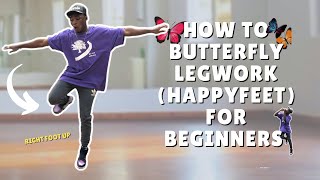 How to Butterfly Legwork Happy Feet  Dance Tutorial  Butterfly legwork tutorial from Nigeria [upl. by Ramirol328]