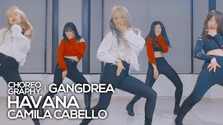 Camila Cabello  Havana  Gangdrea Choreography [upl. by Nnylakcaj]