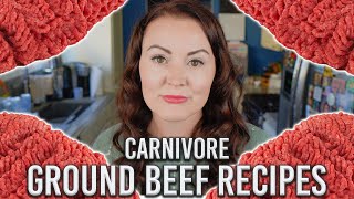 My Top Carnivore Ground Beef Recipes [upl. by Oirazan285]