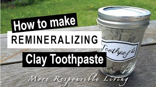 How to make DIY clay toothpaste [upl. by Anella894]