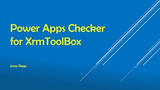 Power Apps Checker for XrmToolBox [upl. by Ohcamac307]