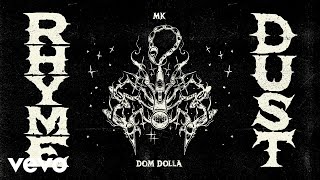 MK Dom Dolla  Rhyme Dust Extended  Official Audio [upl. by Cathryn633]