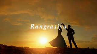 rangrasiya title track slowed  reverb  rangrasiya  colors tv [upl. by Georgi]