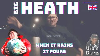 UK Lyrics and Bars  BiG HEATH  WHEN iT RAiNS iT POURS FREESTYLE  Music Video  UK Reaction [upl. by Eelannej]