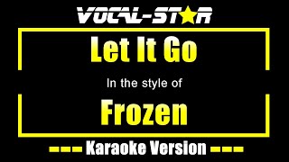 Frozen  Let It Go With Lead Vocals with Lyrics HD VocalStar Karaoke 4K [upl. by Ahsenyt]