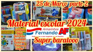 🖌️📝MATERIAL ESCOLAR NO ARMARINHOS FERNANDO SUPER BARATOOO PARTE 2 [upl. by Ym401]