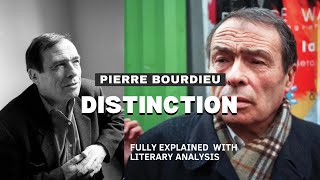 Pierre Bourdieu  Distinction Summary Explained with Literary Analysis [upl. by Laureen]