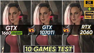 GTX 1660 SUPER vs GTX 1070 Ti vs RTX 2060  10 Games Tested  Which Is Best  1440P amp 1080P [upl. by Ilehs]