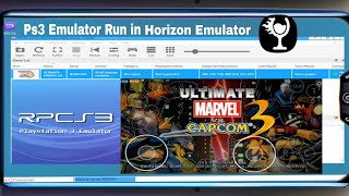 Ps3 Emulator Run in Mobile on Horizon Emulator  Ps3 Game Test  MvC 3 [upl. by Eenttirb]