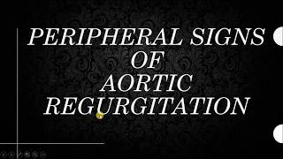 SIGNS OF AORTIC REGURGITATION with videos for all signs [upl. by Oedama]