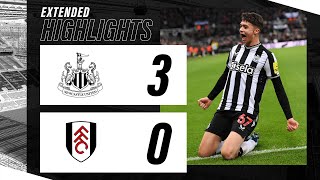 Newcastle United 3 Fulham 0  EXTENDED Premier League Highlights [upl. by Trepur]