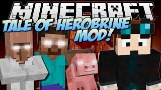 THE TALE OF HEROBRINE  Minecraft Mod Showcase [upl. by Dorisa]