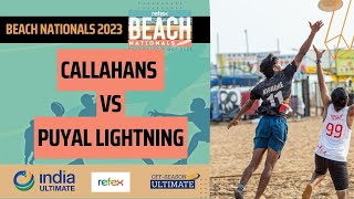 Callahans vs Puyal Lightning  Refex Beach Nationals 2023 [upl. by Elleiram]