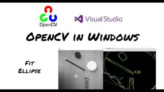 OpenCV in Windows Fit Ellipse demo [upl. by Grayce303]