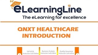 QNXT System INTRODUCTION by ELearningLine 8482000448 [upl. by Naillij728]