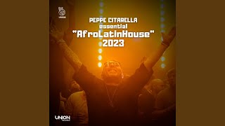 Essential AfroLatinHouse 2023 Continuous Dj Mix [upl. by Shipman]