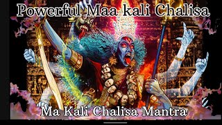 FAST Powerful Maa kali Chalisa Mantra in Hindi kalipuja [upl. by Nylegna]