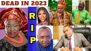 12 Nigerian Celebrities Who Died In 2023 The Sad 😭 Full Compilation For this Year [upl. by Charley75]