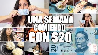 UNA SEMANA COMIENDO POR 20 PESOS [upl. by O'Carroll]