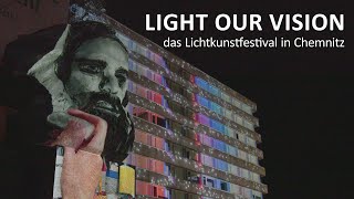 Light our vision  das Lichtkunstfestival in Chemnitz [upl. by Ventre]