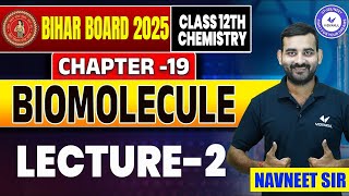 Class 12 Chemistry Chapter 19 Biomolecules जैव अणु L2  Bihar Board 12th Organic Chemistry [upl. by Gaye]