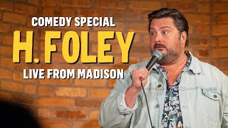 H Foley  Half Hour Stand Up Comedy Special  Presented by Are You Garbage 2024 [upl. by Shayn]