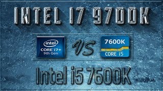 Intel i7 9700K vs i5 7600K Benchmarks  Test Review  Comparison  Gaming  10 Tests [upl. by Ainsley]