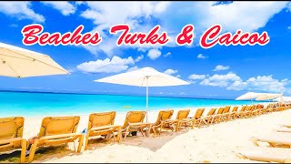 Beaches Turks amp Caicos  Paradise [upl. by Malca]