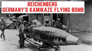 Reichenberg  Germanys KAMIKAZE Flying Bomb [upl. by Gentille20]