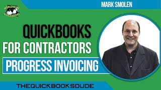 QuickBooks For Contractors  Progress Invoicing [upl. by Sykes]