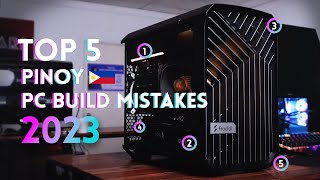 Top 5 Pinoy Build Mistakes 2023 [upl. by Aretak47]