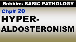 Ch20  Hyperaldosteronism  Conns Syndrome  Endocrine Pathology  Dr Asif Lectures [upl. by Ilrac]