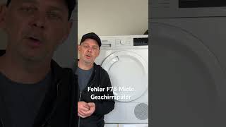 Fehler F78 Miele Geschirrspüler [upl. by Sinegold]