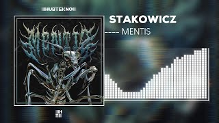 Stakowicz  Mentis  Mental Tekno [upl. by Haines735]