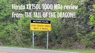 Honda XR150L 1000 mile review Tail of the Dragon [upl. by Baelbeer]