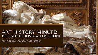 Art History Minute Blessed Ludovica Albertoni  Baroque [upl. by Nehte806]