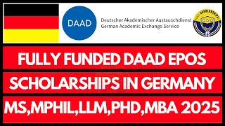 Germany Scholarships 202526  Fully Funded DAAD EPOS Scholarships for Masters MPhil MBA LLM PhD [upl. by Yrtnej]