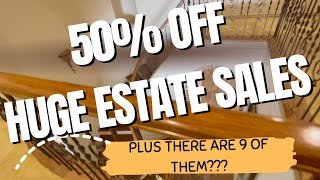 50 OFF DAY OF HUGE DAY OF ESTATE SALES PLUS ARE WE CRAZY IN DOING 9 OF THEM [upl. by Arikaahs900]