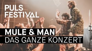 Mule amp Man Bonaparte amp Kid Simius live beim PULS Festival 2016 Full Concert [upl. by Claudine]