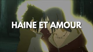 Haine et amour philosophie Naruto [upl. by Enahs517]