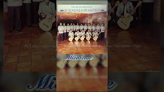 Miénteme  La Rondalla de Saltillo rondalla larondalladesaltillo [upl. by Aciria]