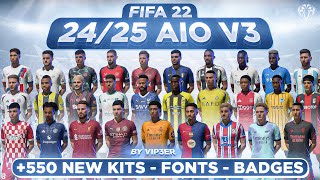 2425 AIO Kits V3 Mod For FIFA 22 560 New Kits  Fonts  Badges  TU17 [upl. by Ecyned782]